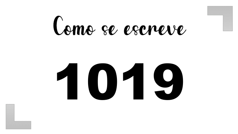 Como se Escreve 1019