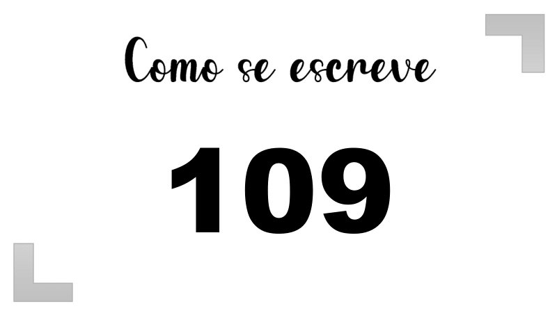 Como se Escreve 109