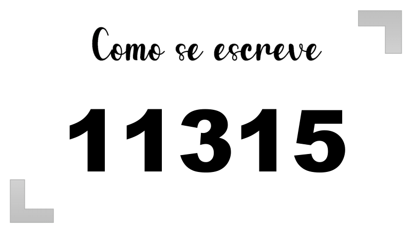 Como se Escreve 11315