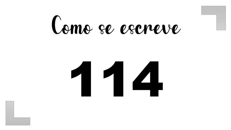 Como se Escreve 114