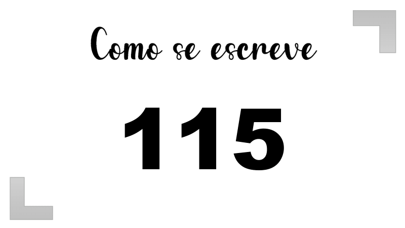 Como se Escreve 115