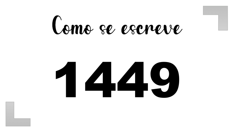 Como se Escreve 1449