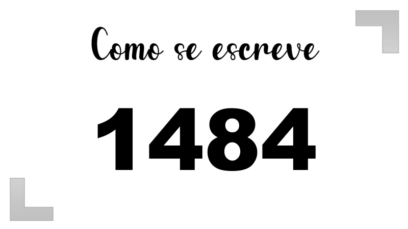 Como se Escreve 1484