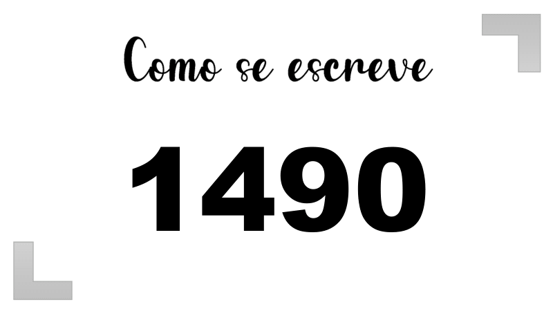 Como se Escreve 1490