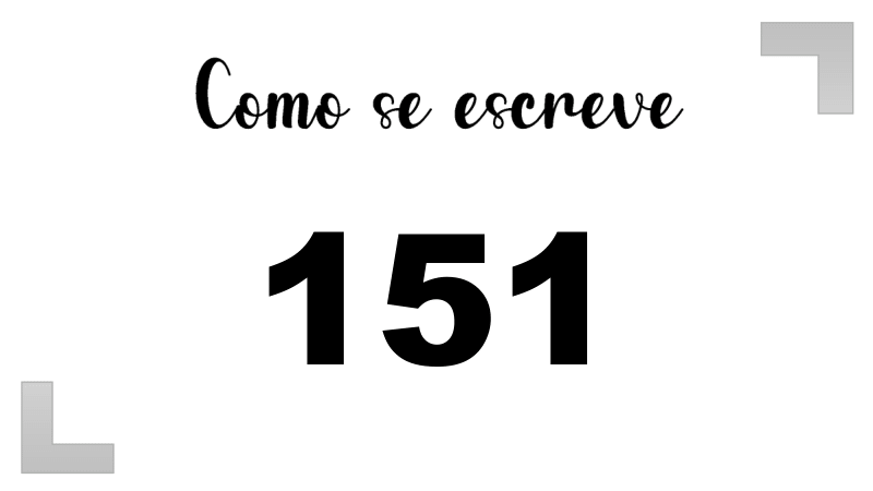 Como se Escreve 151