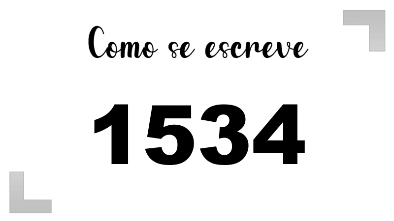 Como se Escreve 1534