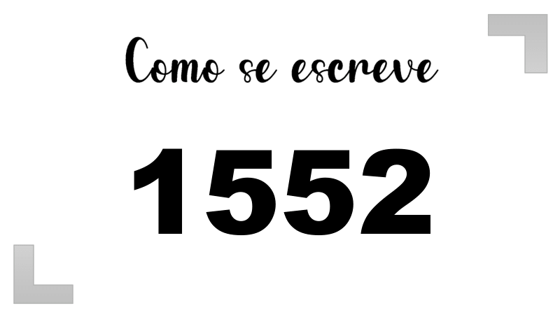 Como se Escreve 1552