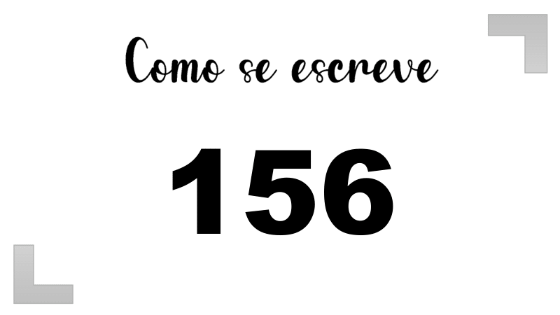 Como se Escreve 156