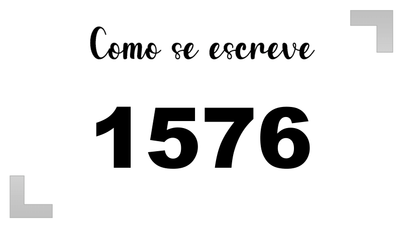 Como se Escreve 1576