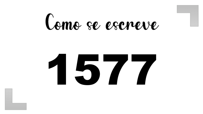 Como se Escreve 1577