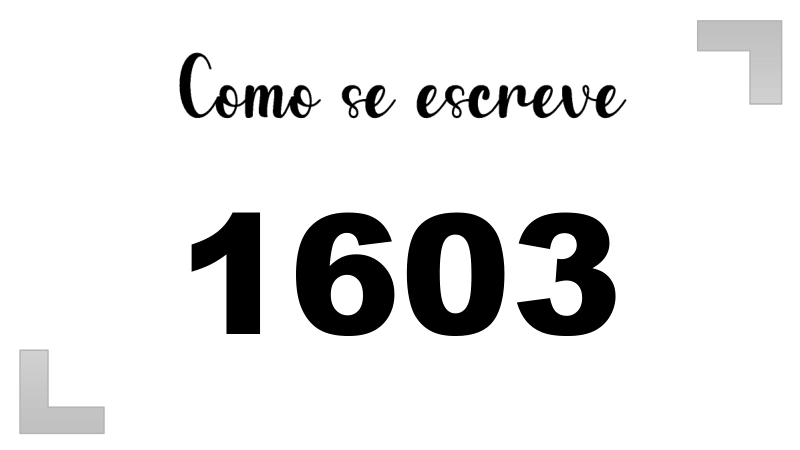 Como se Escreve 1603