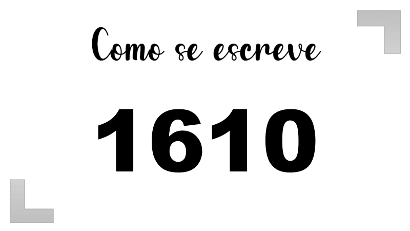 Como se Escreve 1610
