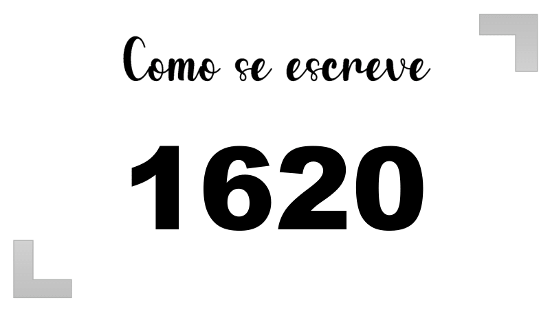 Como se Escreve 1620