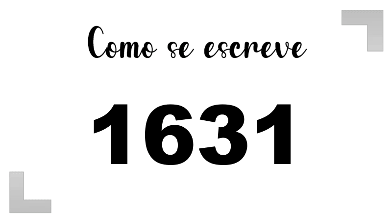 Como se Escreve 1631