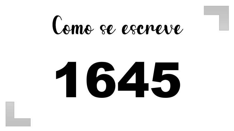 Como se Escreve 1645