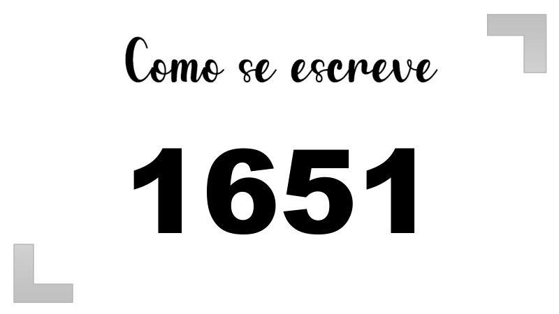 Como se Escreve 1651