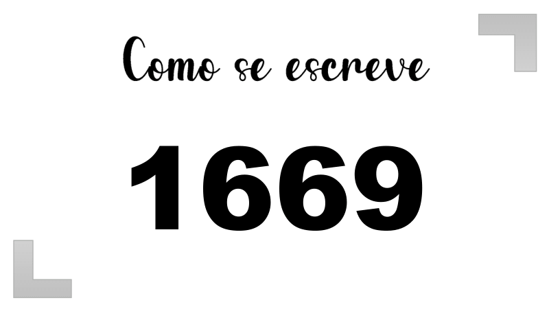 Como se Escreve 1669