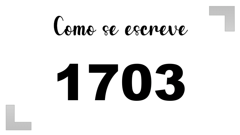 Como se Escreve 1703