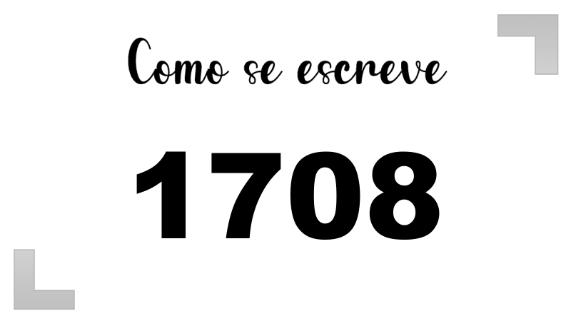 Como se Escreve 1708