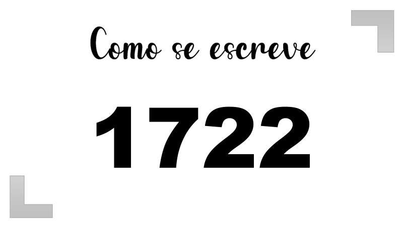 Como se Escreve 1722