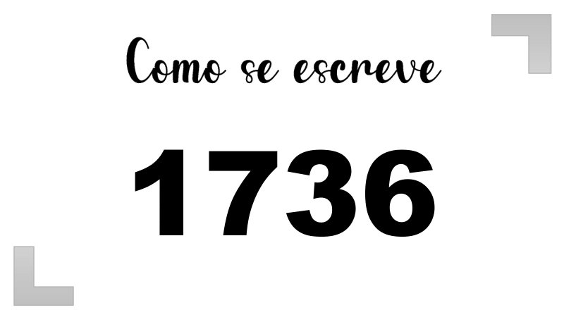 Como se Escreve 1736