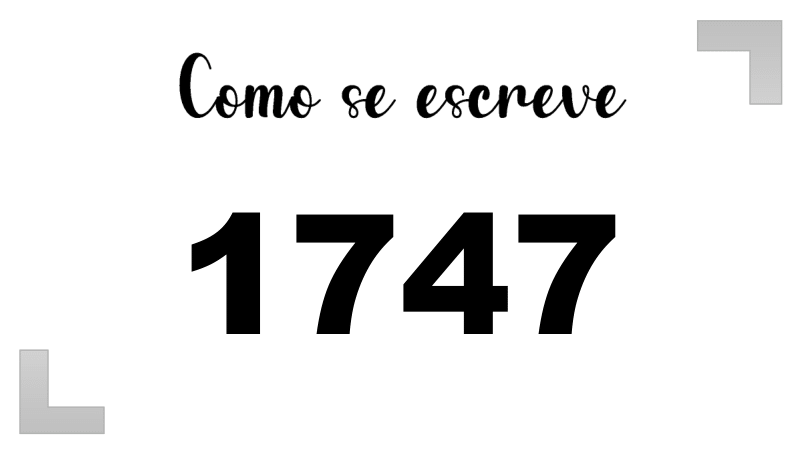 Como se Escreve 1747