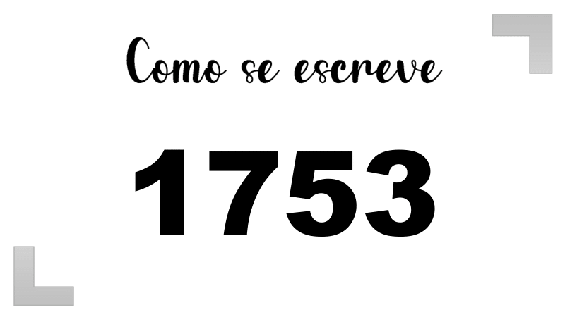 Como se Escreve 1753