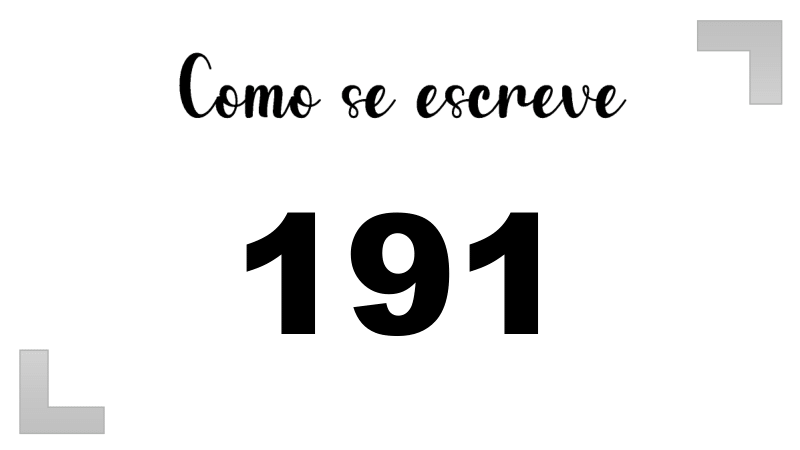 Como se Escreve 191