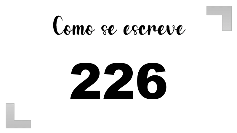 Como se Escreve 226