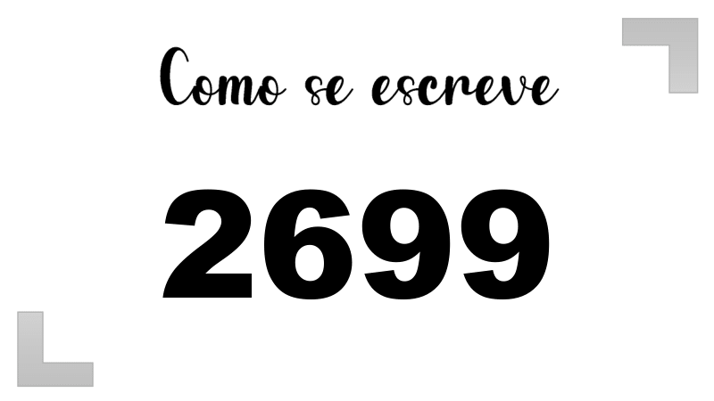 Como se Escreve 2699