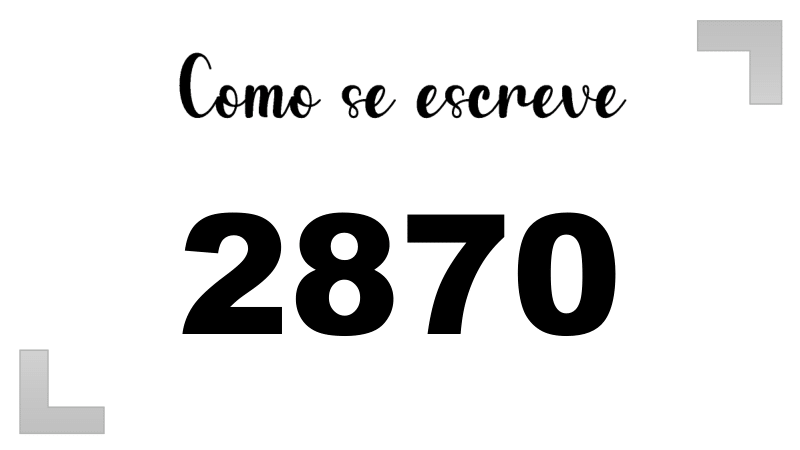 Como se Escreve 2870