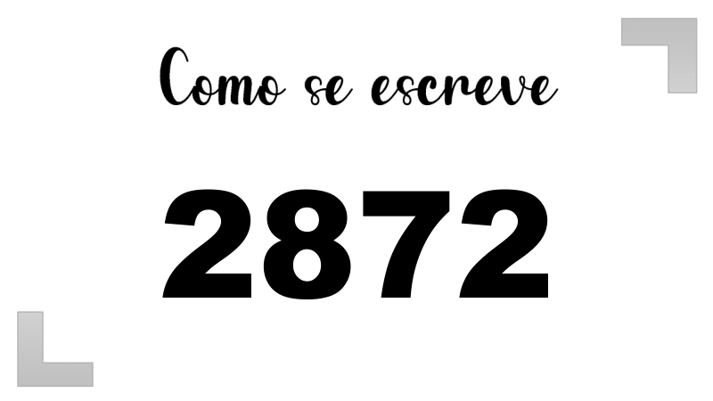 Como se Escreve 2872