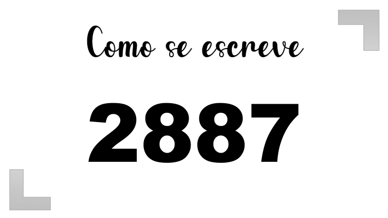 Como se Escreve 2887