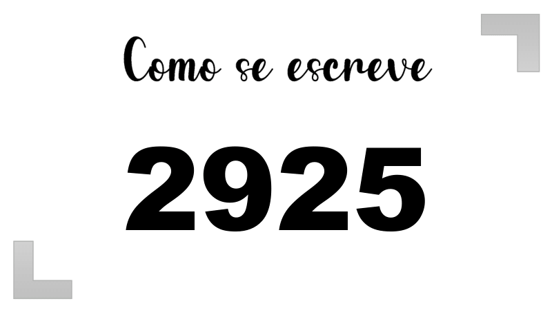 Como se Escreve 2925