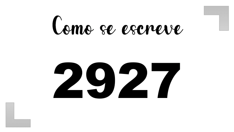 Como se Escreve 2927