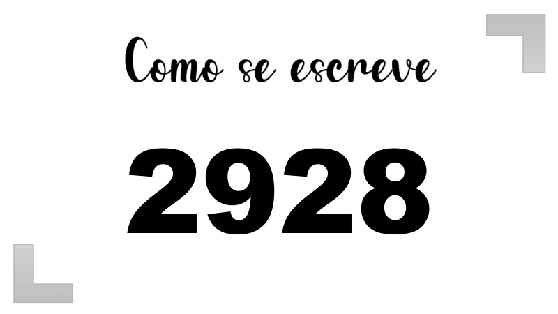 Como se Escreve 2928