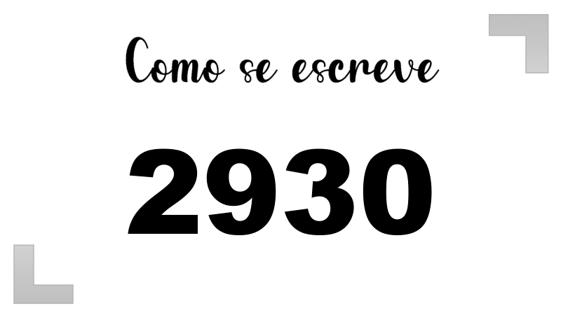 Como se Escreve 2930