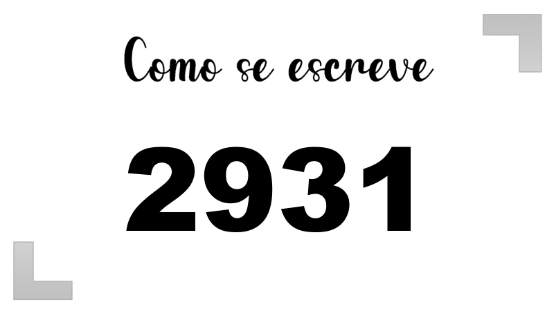 Como se Escreve 2931