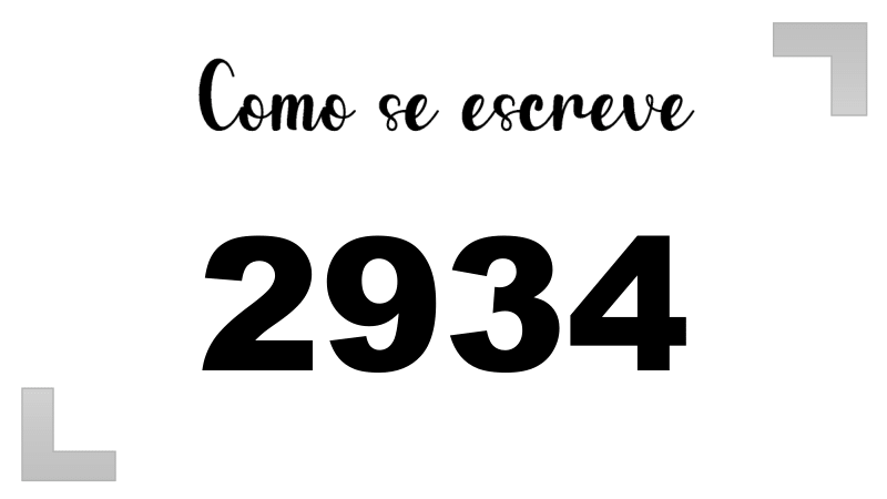 Como se Escreve 2934