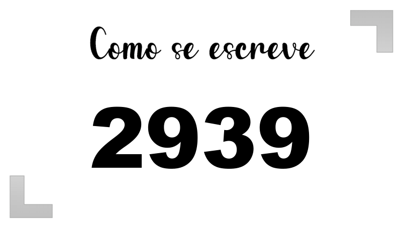 Como se Escreve 2939