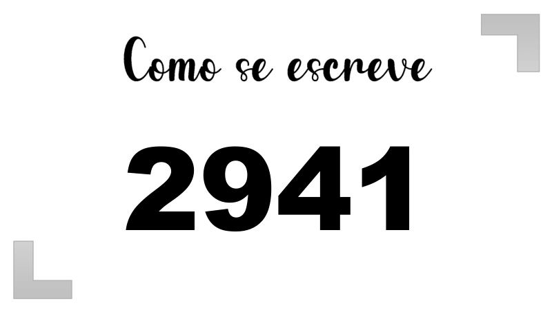 Como se Escreve 2941
