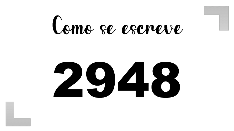 Como se Escreve 2948