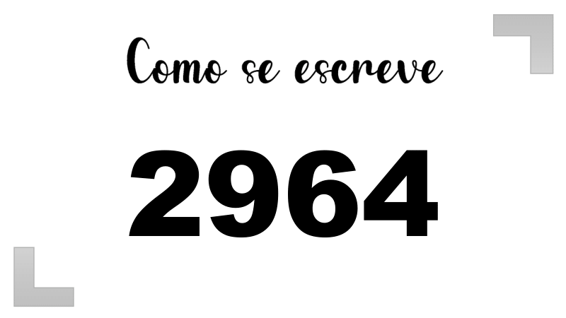Como se Escreve 2964
