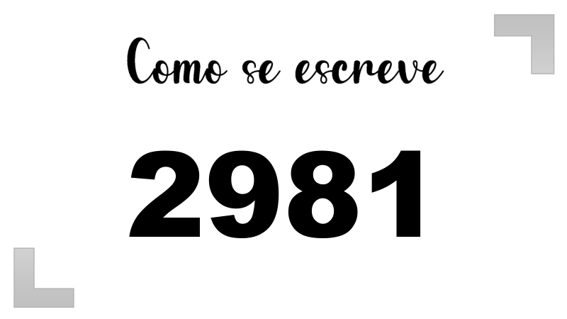Como se Escreve 2981