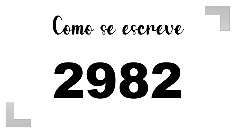 Como se Escreve 2982