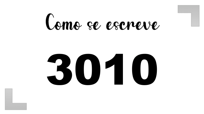 Como se Escreve 3010
