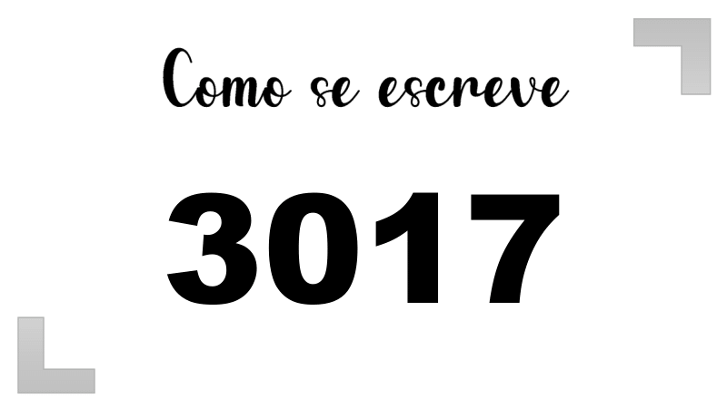 Como se Escreve 3017