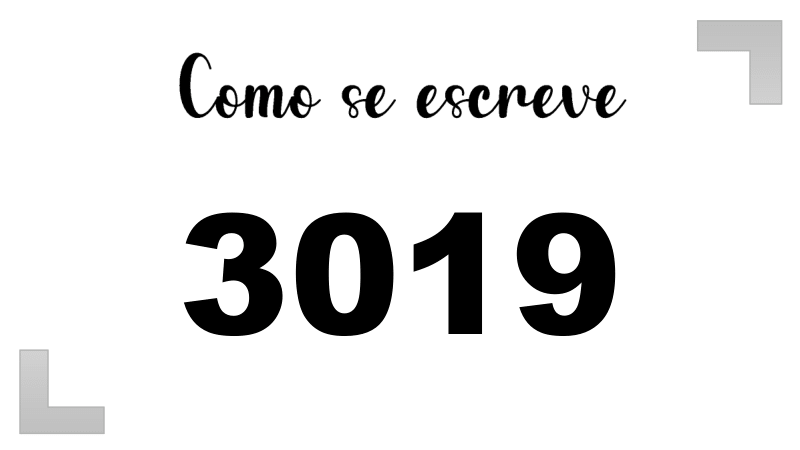 Como se Escreve 3019