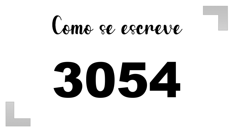 Como se Escreve 3054