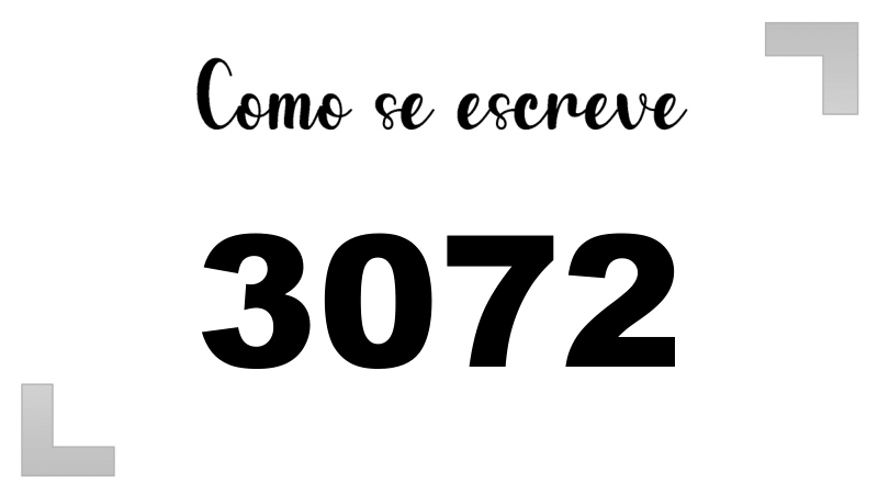 Como se Escreve 3072
